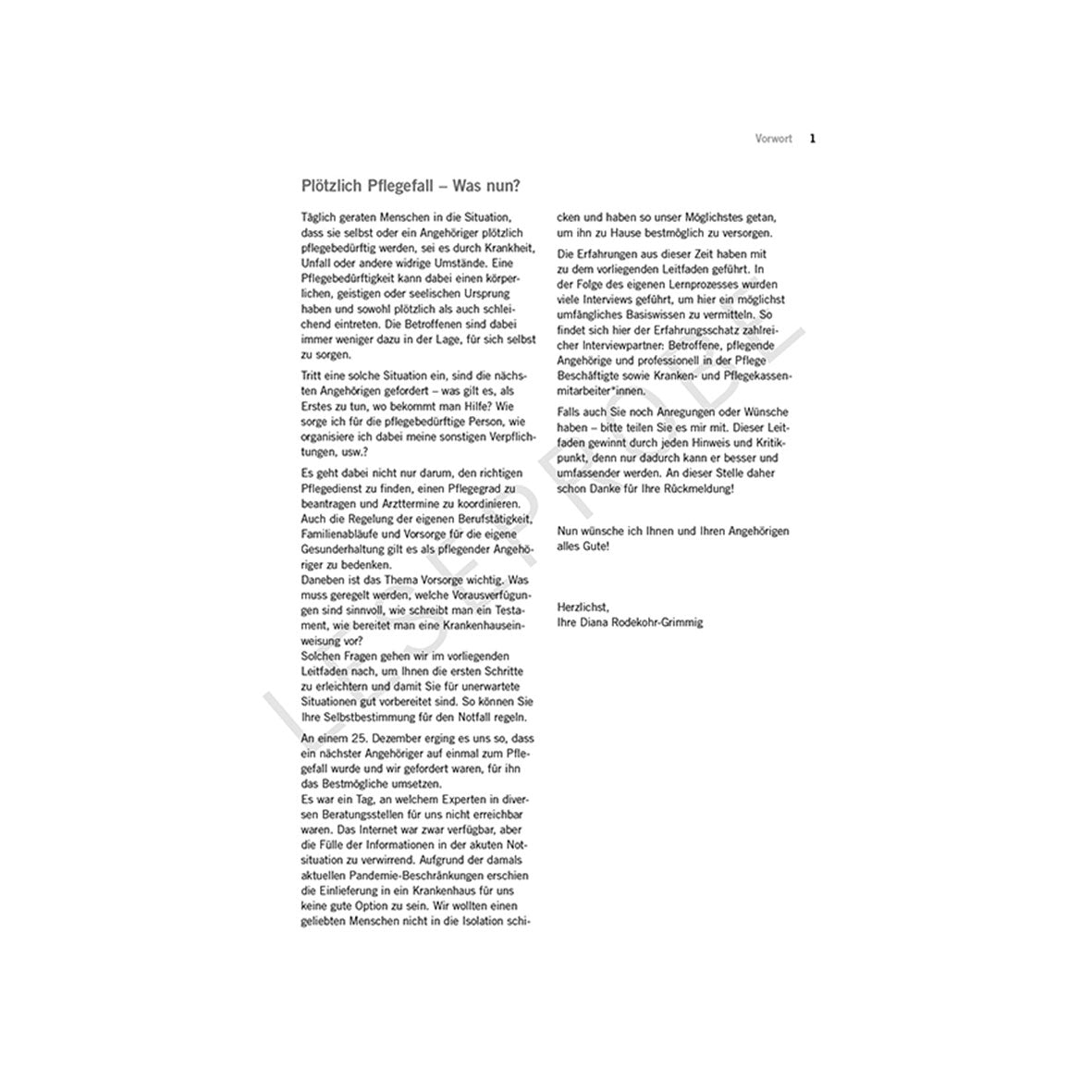 Das deutsche Dokument mit dem Titel „Pflege und Vorsorge – Geregelt!“ ist ein praktischer Leitfaden von Diana Rodet-Griesser, der sich mit unerwarteter Pflegebedürftigkeit befasst und sowohl emotionale als auch logistische Aspekte zur Unterstützung von Einzelpersonen und ihren Familien abdeckt.