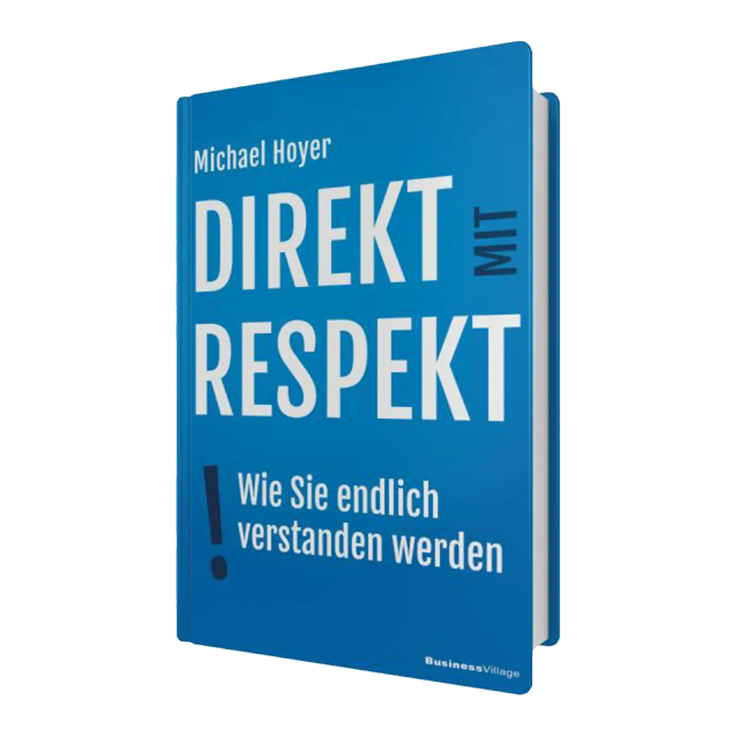 Blaues Buch: "Direkt mit Respekt" zur respektvollen Kommunikation von Michael Hoyer.