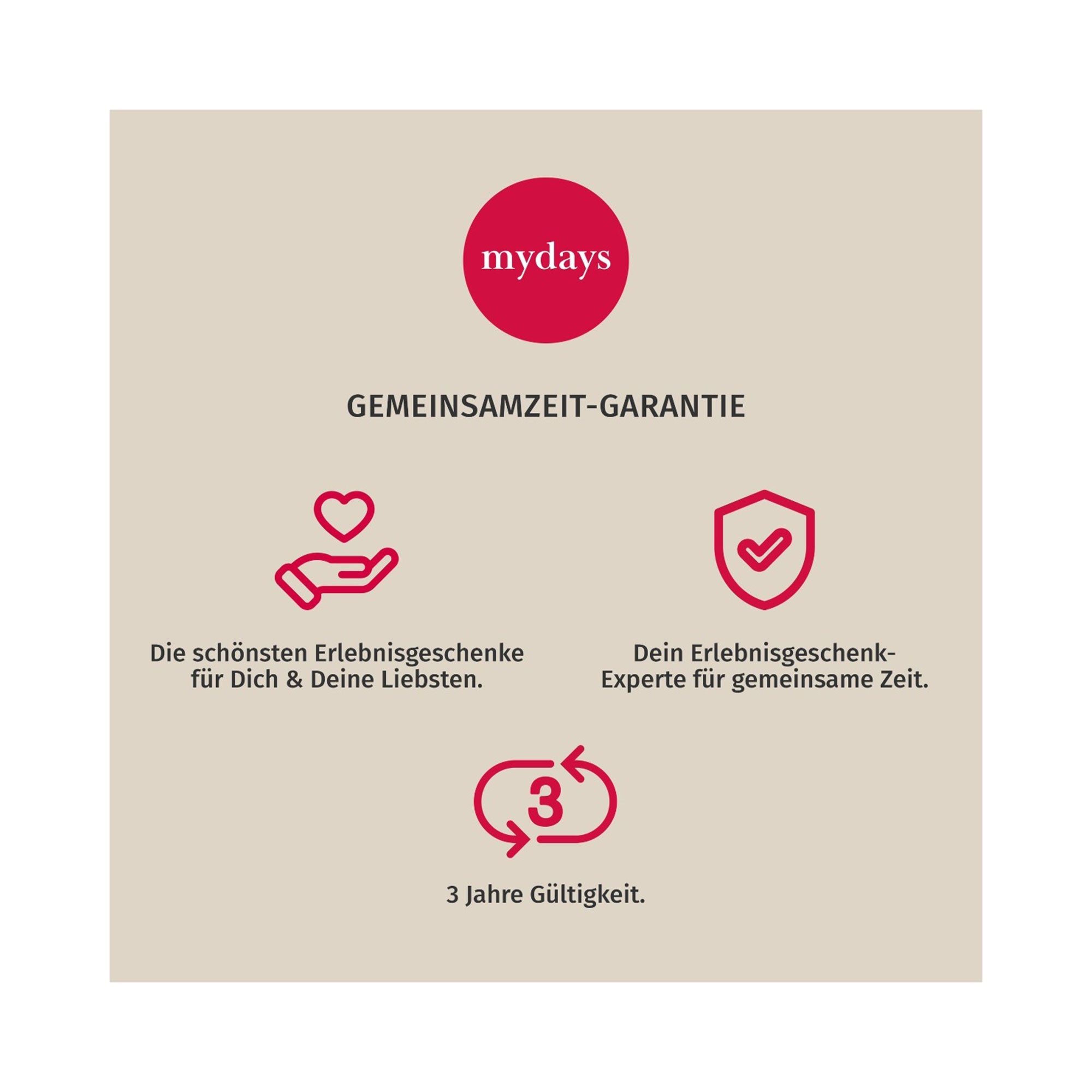 Ein Bild für „mydays“ hebt den beigen Hintergrund mit Geschenk- und Schildsymbolen hervor. Mit der „Gemeinsamzeit-Garantie“ bewirbt es „Die schönsten Erlebnisgeschenke“ mit Schwerpunkt Kurzurlaub mit einer Erlebnis-Box 3 Tage Du & Ich Gutschein, gültig für 3 Jahre.