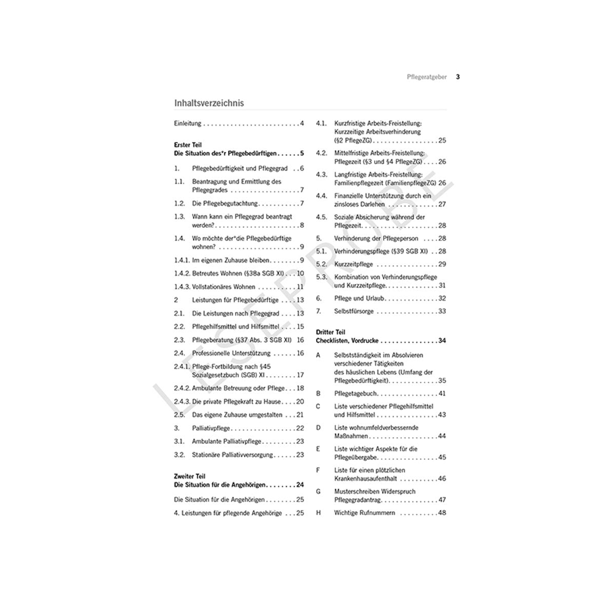 Inhaltsverzeichnis: Seite 3. Dieser Abschnitt in deutscher Sprache des Produkts „Pflege und Vorsorge – Geregelt!“ Behandelt Pflegefall-Management, die Situation von Pflegebedürftigen, Bedingungsentwicklung und Handlungsleitfäden.