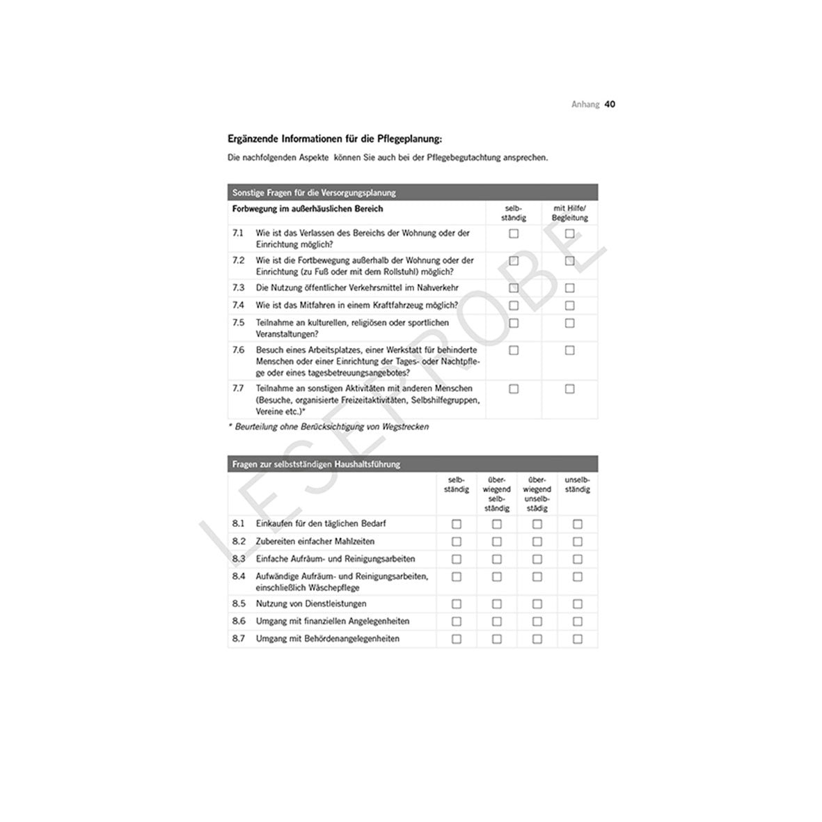 Das Formular „Ergänzende Informationen für die Pflegeplanung“ verfügt über ein Rasterlayout mit Abschnitten für persönliche Pflege und Haushaltsaufgaben und bietet so einen durchgängigen Handlungsleitfaden. Seite Anhang 40 hat ein Wasserzeichen mit der Aufschrift „SUPPLEMENT“. Dies ist Teil des Produktes „Pflege und Vorsorge – Geregelt!“.