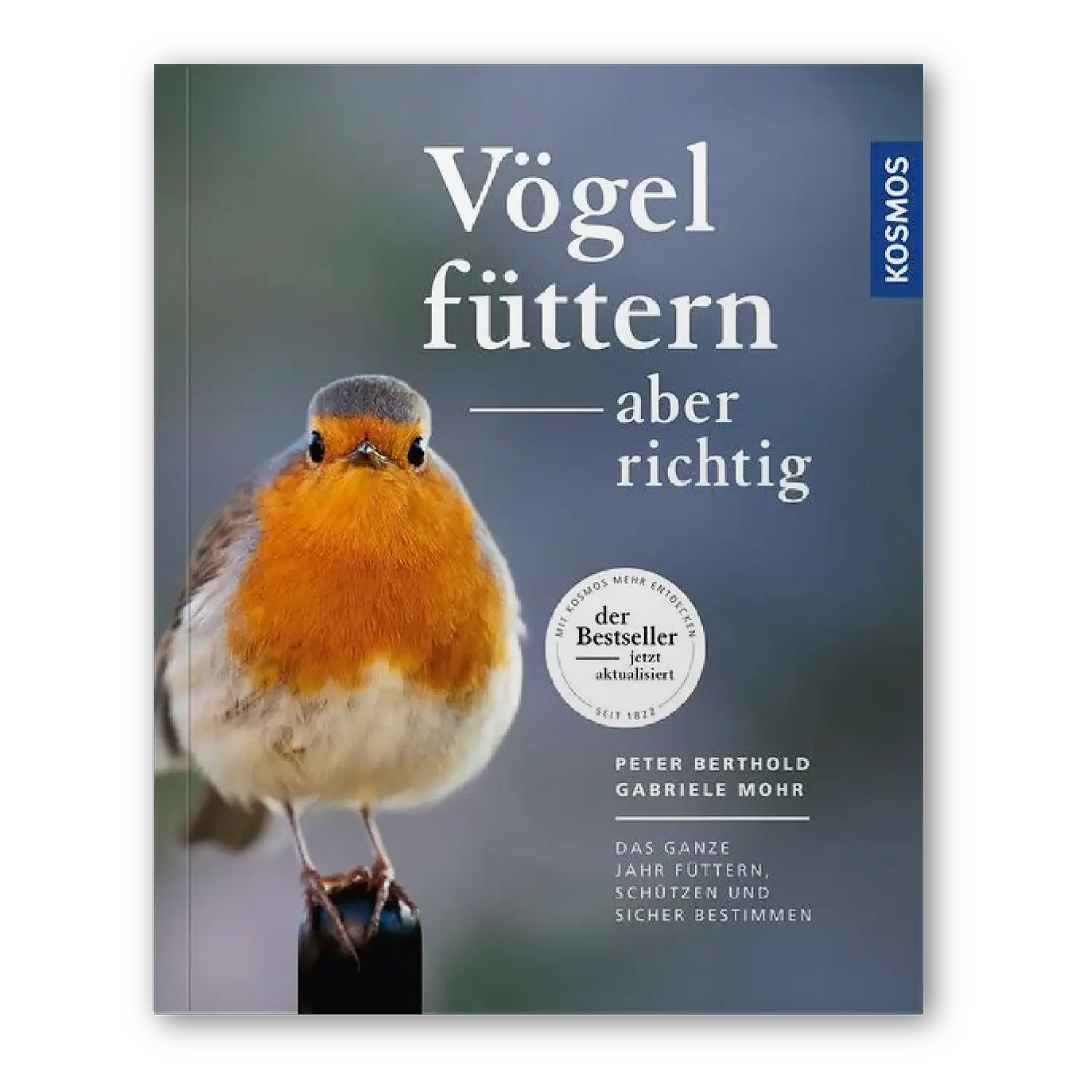 Buchdeckel mit einem Rotkehlchen, deutscher Text: Vögel füttern aber richtig.